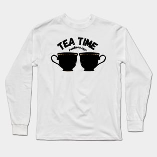 Tea Time Pinkies Up! Design Long Sleeve T-Shirt